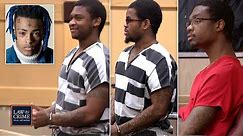 XXXTentacion Judge Locks Up Rapper’s Killers for Life in Prison