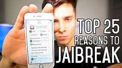 Top 25 Reasons To Jailbreak iOS 8