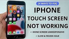 iPhone Touch Screen Not Working ? | iPhone Screen Slow, Frozen Issue, Unreponsive - FIXED