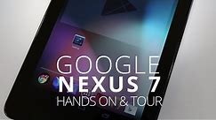 Google Nexus 7 First Impressions & OS Tour