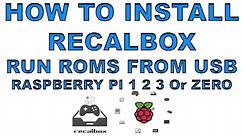 Install Recalbox And Run Roms From Usb Raspberry Pi 1 2 3 or Zero