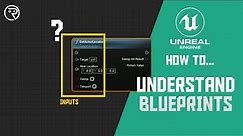 How to... Understand Blueprints