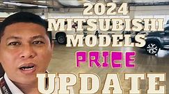 2024 MITSUBISHI MODELS PRICE AND PROMOS UPDATE!!! #mitsubishi #montero