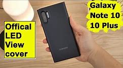 Official Samsung Galaxy Note 10 / Note10 Plus LED View cover Review