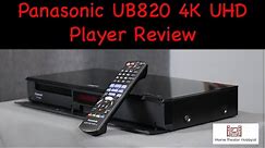 Panasonic DP-UB820 4K UHD Disc Player || Full Review