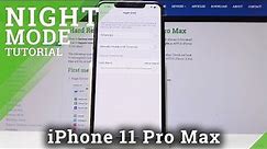 How to Enable Eye Comfort Mode in iPhone 11 Pro Max - Activate Night Shift