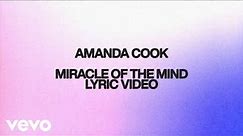 Amanda Cook - Miracle of the Mind (Official Lyric Video)