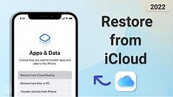 How to Restore iPhone from iCloud, 2 Easy Ways 2023