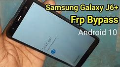 Samsung j6+ Frp Bypass | Samsung Galaxy J6+ Google Account Lock/Frp Unlock 2023