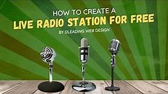 How to create An Online Radio Station For Free | Start Livestreaming For Free
