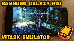 Samsung Galaxy S10 / Exynos 9820 - Uncharted Golden Abyss - Vita3K Emulator - Test