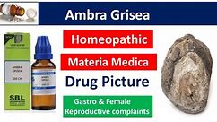 Ambra Grisea Homeopathic Medicine | Drug Picture | Materia Medica #bhms