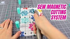 Sew Magnetic Cutting System by SewTites | Let's Try It!