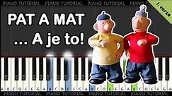 Znělka Pat a Mat ...A je to! (piano tutorial | večerníček | klavír | noty | české písničky)