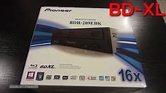 Pioneer BDR-209EBK - BDR-209M BDXL (BD-XL) Blu-ray burner unboxing and tests