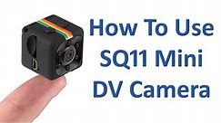 How To Use SQ11 Mini DV Camera - Updated Video Link In The Description Below