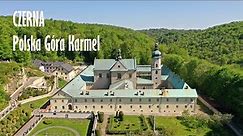 CZERNA - najpiękniejszy klasztor karmelitów bosych - Polska Góra Karmel