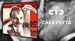 BIG CYC - Z Partyjnym Pozdrowieniem (1990) | Cała płyta