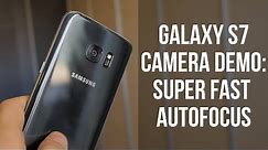 Samsung Galaxy S7 camera demo: super fast autofocus in action