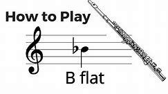 How to Play B flat on Flute