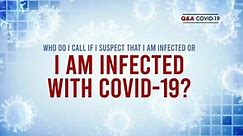 Contact Health Professionals If You Suspect You Have COVID-19