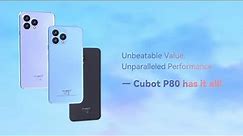Introducing Cubot P80 - The Affordable Powerhouse Phone