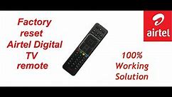 Factory Reset Airtel Digital TV Remote in 1 Minute | Step By Step Guide