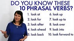 10 "LOOK" Phrasal Verbs: "look up", "look for", "look into"...
