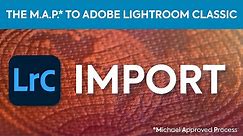 Lightroom Classic 2020 Tutorial - How to Import Photos