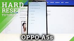 How to Factory Reset OPPO A5s – Remove Data by Recovery Mode