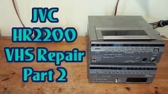 JVC HR2200 VHS Repair Part 2