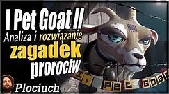 Plociuch #322 - I Pet Goat II - film Iluminatów - Analiza i rozwiązanie zagadek / przepowiedni
