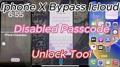 iphone x bypass icloud disabled passcode unlock tool / របៀប bypass icloud disabled passcode iphone x