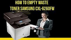 how to empty waste toner Samsung cxl-6260fw