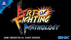 ART OF FIGHTING ANTHOLOGY – Launch Trailer | PS4