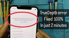 Iphone X above face id issue resolved ( truedepth error / not available / hidden ) 100% Fixed
