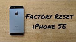 How to factory reset iPhone SE, 6, 7, 8, X