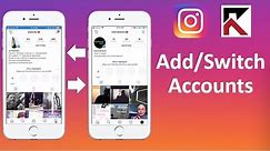 How To Add Or Switch Between Multiple Instagram Accounts iPhone
