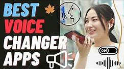 Best Voice Changer Apps for iPhone and Android
