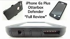 Otterbox Defender Case For The iPhone 6s Plus "Full Review"!