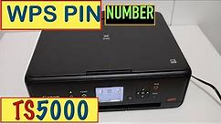 How To Find The WPS PIN Number Of Canon PIXMA TS5000 Series Printer?
