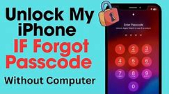 How To Unlock My iPhone If Forgot Passcode Without Computer And iTunes|Unlock Forgot iPhone Passcode