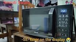 How to fix Samsung microwave SE error code | Easy method | Take A Break