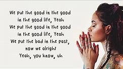 Good Life - G-Eazy & Kehlani (from The Fate of the Furious: The Album)(Lyrics)