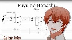 Given - Fuyu no Hanashi guitar tabs + SLOWED