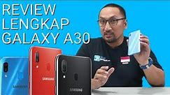 Review Lengkap Samsung Galaxy A30: Super AMOLED FullHD+ Termurah, Cocok utk Lebaran 2019 - Indonesia