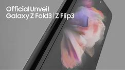 Official Unveil | Galaxy Z Fold3 5G | Samsung