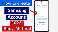 How to Create Samsung Account 2023 | Create Samsung Cloud ID Any Samsung Mobile