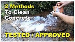 2 Methods Of Cleaning Concrete Without Pressure Washer TESTED.
