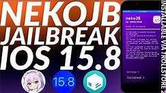 Install NekoJB Jailbreak iOS 15.8 | Supports iOS 15.0 - 15.8 | Arm64 Devices | Full Guide